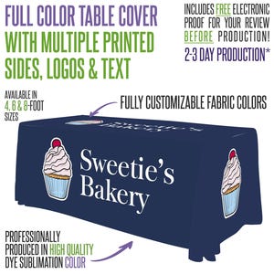 May include: A navy blue table cover with the text "Sweetie's Bakery" and cupcake graphics. The cover is available in 4, 6, and 8-foot sizes and is fully customizable with multiple printed sides, logos, and text.