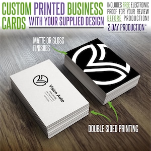 Custom Printed Business Cards - PHYSICAL PRODUCT - With Your Supplied Design