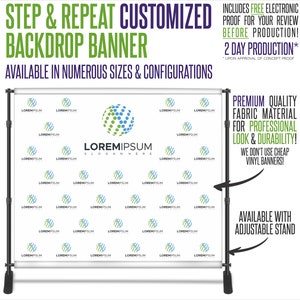 May include: A white backdrop banner with a repeating pattern of a green and blue globe logo with the text "LOREM IPSUM SLOGAN HERE". The banner is attached to a black adjustable stand. The text "STEP & REPEAT CUSTOMIZED BACKDROP BANNER AVAILABLE IN NUMEROUS SIZES & CONFIGURATIONS" is at the top of the image. The text "INCLUDES FREE ELECTRONIC PROOF FOR YOUR REVIEW BEFORE PRODUCTION! 2 DAY PRODUCTION* UPON APPROVAL OF CONCEPT PROOF" is on the right side of the image. The text "PREMIUM QUALITY FABRIC MATERIAL FOR PROFESSIONAL LOOK & DURABILITY! WE DON'T USE CHEAP VINYL BANNERS!" is on the right side of the image. The text "AVAILABLE WITH ADJUSTABLE STAND" is on the right side of the image.