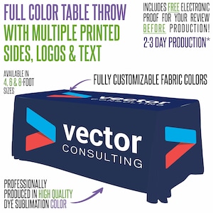 May include: A navy blue table throw with the text "vector CONSULTING" and colorful geometric designs. The table throw is available in 4, 6, and 8-foot sizes and is fully customizable with dye sublimation color.
