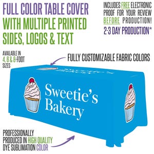 May include: A vibrant blue table cover featuring the text "Sweetie's Bakery" and cupcake illustrations. The cover is customizable and available in 4, 6, and 8-foot sizes. It is professionally produced with dye sublimation color.