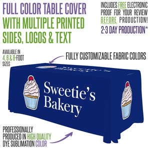 May include: A navy blue table cover with the text "Sweetie's Bakery" and cupcake graphics. The cover is available in 4, 6, and 8-foot sizes and is fully customizable with multiple printed sides, logos, and text.