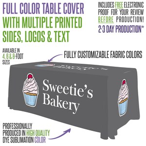 May include: A gray table cover with the text "Sweetie's Bakery" and cupcake graphics. The cover is available in 4, 6, and 8-foot sizes and is fully customizable with multiple printed sides, logos, and text. The cover is professionally produced in high-quality dye sublimation color.
