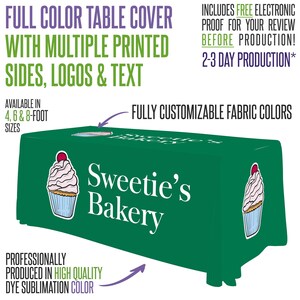 May include: A green table cover with the text "Sweetie's Bakery" and cupcake illustrations. The cover is available in 4, 6, and 8-foot sizes and is fully customizable with multiple printed sides, logos, and text.