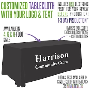 May include: A black tablecloth with the text "Harrison Community Center" printed in white. The tablecloth is available in 4, 6, and 8-foot sizes. The text "Customized Tablecloth with Your Logo & Text" is also visible in the image.