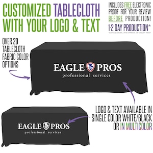 May include: A black rectangular tablecloth featuring the white text EAGLE PROS and professional services with a shield logo. The tablecloth is displayed in two sizes, showcasing the custom branding options available for trade shows and events.