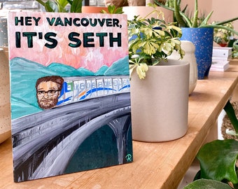 Seth Rogan Vancouver Skytrain Painting by Willabird Designs Artist Amber Petersen