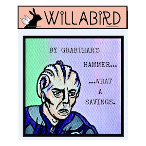 Galaxy Quest Magnet by Willabird Designs Artist Amber Petersen. Alan Rickman Tribute, by Grabthars Hammer... What a Savings image 1