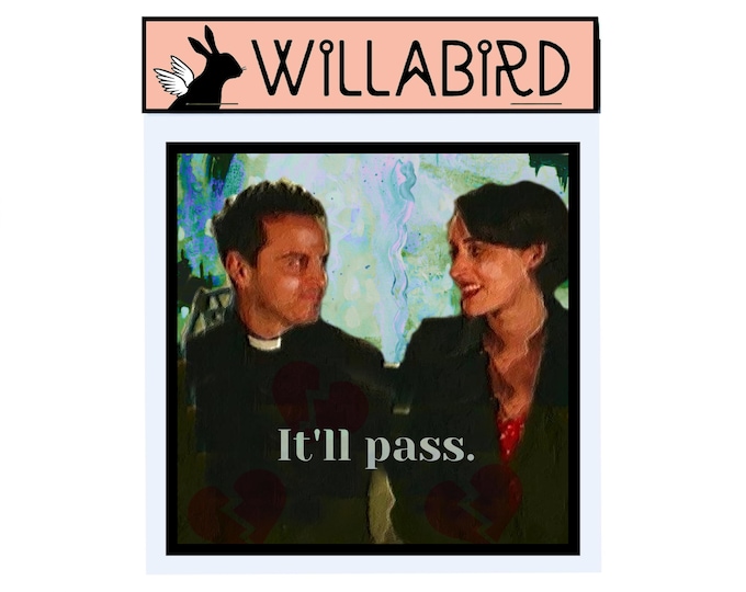 Fleabag Hot Priest Magnet by Willabird Designs Artist Amber Petersen. It'll Pass