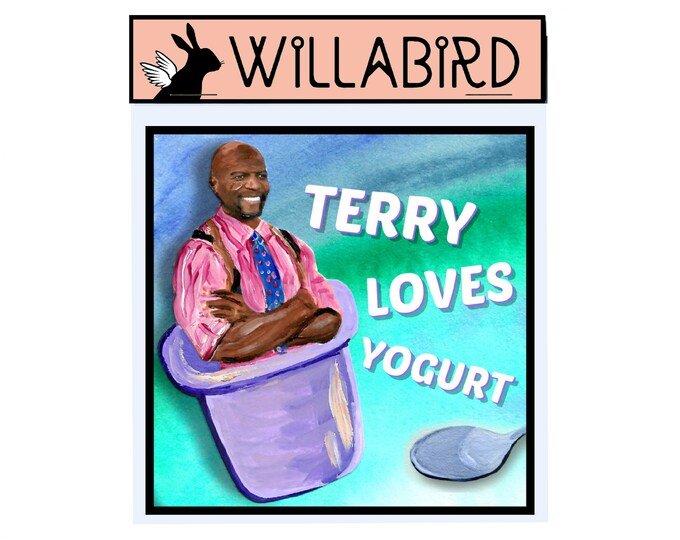 Brooklyn Nine Nine Terry Loves Yogurt Magnet by Willabird Designs Artist Amber Petersen