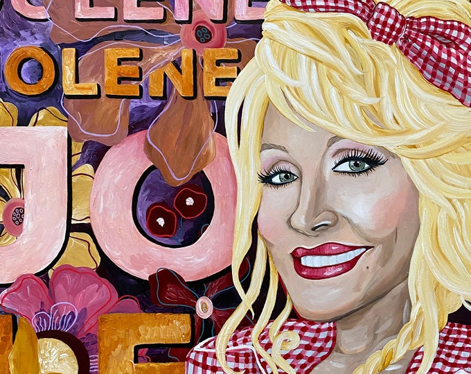 Dolly Parton LARGE Painting by Willabird Designs Artist Amber Petersen. Jolene Jolene Jolene Jolene