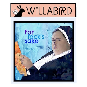 Derry Girls Magnet by Willabird Designs Artist Amber Petersen. Sister Michael, Fore Feck&#39;s Sake