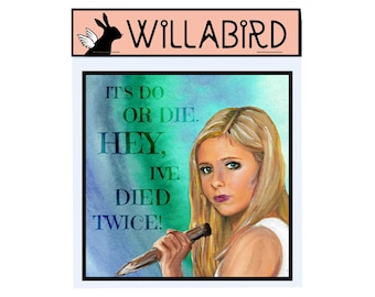 Buffy the Vampire Slayer Magnet by Willabird Designs Artist Amber Petersen