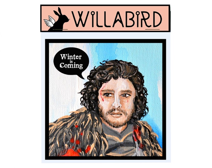Jon Snow Magnet by Willabird Designs Artist Amber Petersen. Game of Thrones' Kit Harington, winter is coming