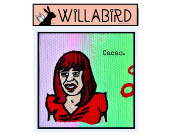 Portlandia Cacao Magnet by Willabird Designs Artist Amber Petersen. Fred Armisen as Nina