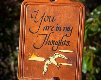 You are in my Thoughts Mid Century Wood Plaque found by Willabird Designs Vintage Finds