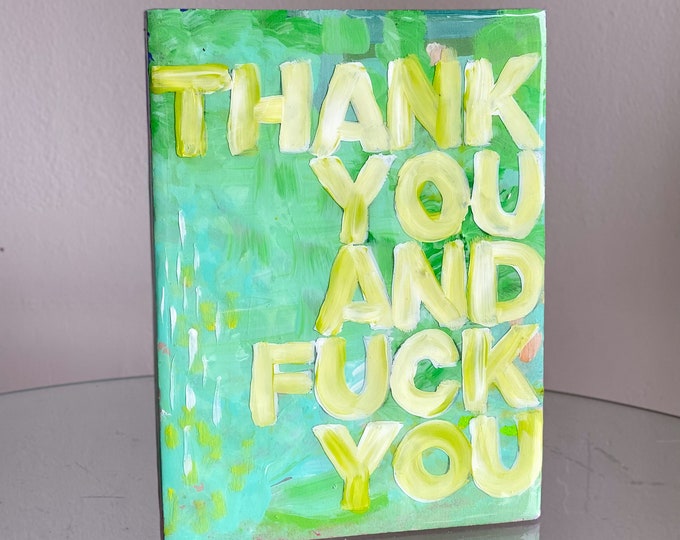 Thank You & Fuck You Ted Lasso Shiny Resin Painting by Willabird Designs Artist Amber Petersen. Alexis Rose, Schitt's Creek