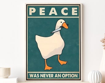 Peace Was Never An Option Vintage Poster, Goose Wall Art, Funny Goose Poster,Funny Bathroom Poster, Bathroom Wall Decor,Unique Bathroom Gift