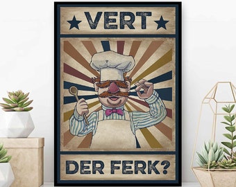 Vert Der Ferk Swedish Chef Meme Poster, Funny Chef Wall Art, Cooking Lover Kitchen Decor, Kitchen Chef Decoration, Gift For Chef