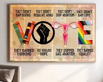 Vote Banned Books Poster, Reading Quote Print, Library Wall Decor, Gift For Reader, LGBTQ Reproductive Rights, 2024 Election Art Print