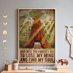 Camping Motorhome Wall Art, Into The Forest Lose My Mind Unframed Poster, Nature Adventure Gift for Camper, Rustic Cabin Tent Wall Hanging