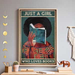 Black Girl Reading Wall Art, Just A Girl Who Loves Books Unframed Poster, Afrocentric Book Lover, Gift For Bookworm Reader