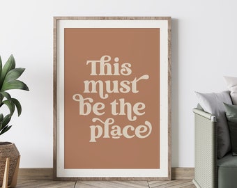 This Must Be The Place Boho Wall Art, Earthy Room Decor, Terracotta Typography Poster, Inspirational Quotes, Minimalist Entryway Decor