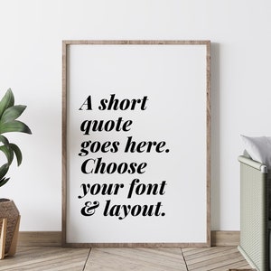 Custom Quote Printable Poster, Your Words Here, Customized Quote Wall Art, Living Room Decor, Personalized Poster Wall Decor Downloadable