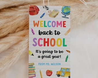 Welcome Back To School Editable Gift Tag, First Day Of School Teacher Classroom Treat Tag Template, School PTO PTA