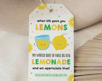 Lemon Gift Tag, When Life Gives You Lemons Editable Thank You Tag, Lemonade Teacher Nurse Appreciation Week, Staff Coworker Employee