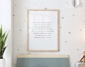 Hold Him A Little Longer Sign, Nursery Wall Art, Boy Nursery Decor, Above Crib Sign, Boy Room Prints, Nursery Quote Boy Sign, Children Art