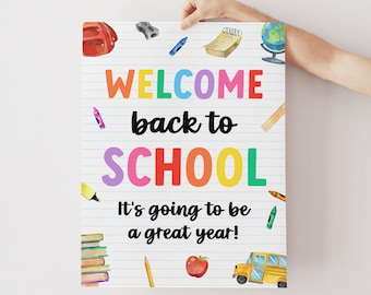 Welcome Back To School Sign, Editable First Day Of School Poster, Teacher Staff Appreciation Event Decor, School PTO PTA Flyer Template