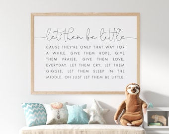 Let Them Be Little kinderkamerbordje, kinderkamerdecoratie, posters voor kinderen, songtekstenkunst, decoratie boven wieg, minimalistische kinderkamermuurkunst