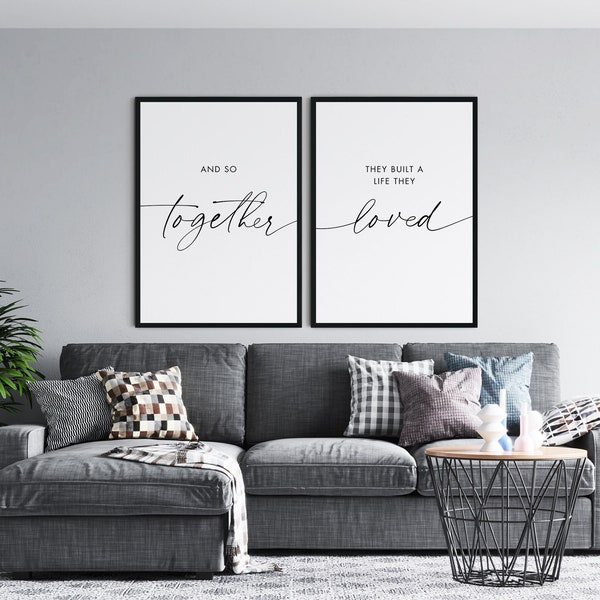 And So Together They Built A Life They Loved Printable, Set Of 2 Bedroom Signs, Family Room Decor, Above Bed Decor, Couple Quotes Print