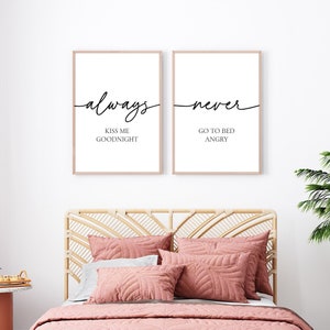 Always Kiss Me Goodnight Never Go To Bed Angry Sign, Bedroom Wall Art, Love Quote Posters, Above Bed Decor, Couple Gifts, Modern Print Set