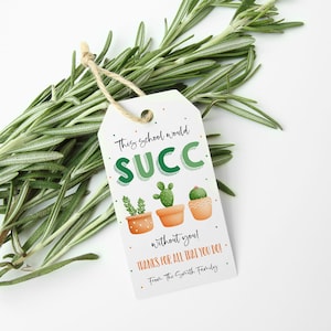 L’école réussirait sans vous, étiquette cadeau de plante de cactus succulente, appréciation de l’enseignant, étiquette de remerciement de verdure des employés du personnel de la PTO de l’école PTA