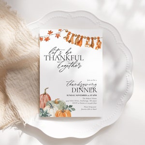 Modern Thanksgiving Dinner Invitation, Let&#39;s Be Thankful Together Party, Thanksgiving Potluck Invite, Fall Autumn Pumpkin Template TG1