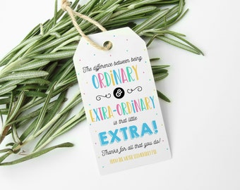 Extra Ordinary Thank You Gift Tag, Teacher Employee Nurse Appreciation Gift Ideas, Gum Gift Tag, School Staff PTO PTA Extraordinary Tag