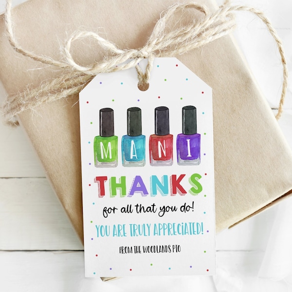 Nail Polish Gift Tag, Mani Thanks For All That You Do, Teacher Nurse Volunteer Appreciation Gift, Mani Pedi Spa Employee Thank You Label