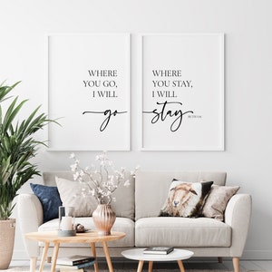 Where You Go I Will Go Where You Stay I Will Stay Bible Verse Wall Art, Ruth 1:16 Scripture Prints, Christian Wall Decor, Living Room Art
