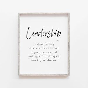 Leadership Quote Print, Leadership is about Printable, Retirement Gift, Inspirational Office Decor, Boss Gift, Leadership Appreciation