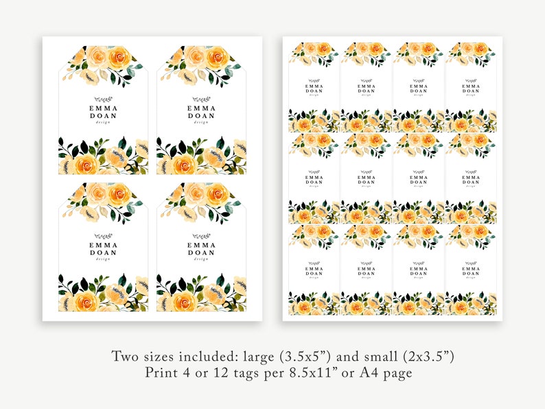 May include: Printable gift tags featuring a watercolor floral design with yellow flowers and green leaves. The tags say "Emma Doan" and are available in two sizes: 3.5 x 5 inches and 2 x 3.5 inches. Print 4 or 12 tags per 8.5 x 11 inch page.
