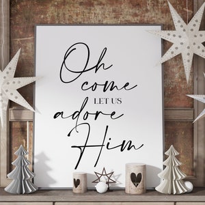 Oh Come Let Us Adore Him Sign, Christmas Printable Wall Art, Modern Farmhouse Holiday Decor, Christian Christmas Quote, Winter Decor