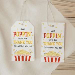 Popping By To Say Thank You, Popcorn Favor Tag, Teacher Nurse Appreciation, Poppin&#39; Thank You, Coworker Staff School Snack Treat Bag Label