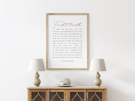 F. Scott Fitzgerald Quote Printable, For What It's Worth Wall Art, Inspirational Quote Decor, Motivational Dorm Decor, It's Never Too Late