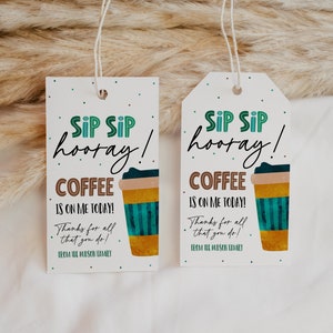 Nip, slok hoera koffie bedankt cadeaulabel, koffie staat vandaag voor je klaar Leraar personeel verpleegkundige collega werknemer waardering label, PTO school PTO