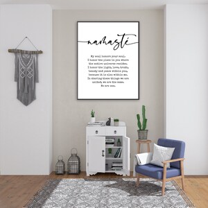 May include: Black and white print with the text "namaste" and a quote about honoring the soul and the universe. The quote reads, "My soul honors your soul. I honor the place in you where the entire universe resides. I honor the light, love, truth, beauty and peace within you, because it is also within me. In sharing these things we are united, we are the same. We are one."