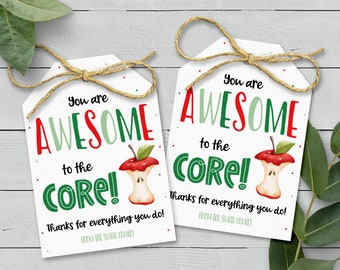 Apple Gift Tag, You Are Awesome To The Core, Teacher Appreciation Gift Ideas, School PTO PTA, Employee Staff Coworker Thank You Gift Label