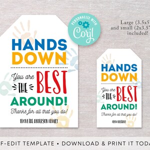 Hands Down You Are the Best Printable Gift Tag, Editable Staff ...