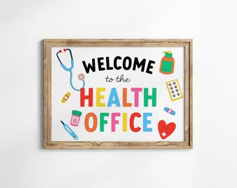 Welcome To The Health Office Door Sign, Printable School Nurse's Office Poster, Pediatric Room Clinic Decor, Nurse Appreciation Gift NR1